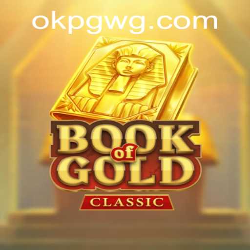 Explorando o Mundo de BookOfGoldClassic: Um Guia Completo para Novatos e Veteranos